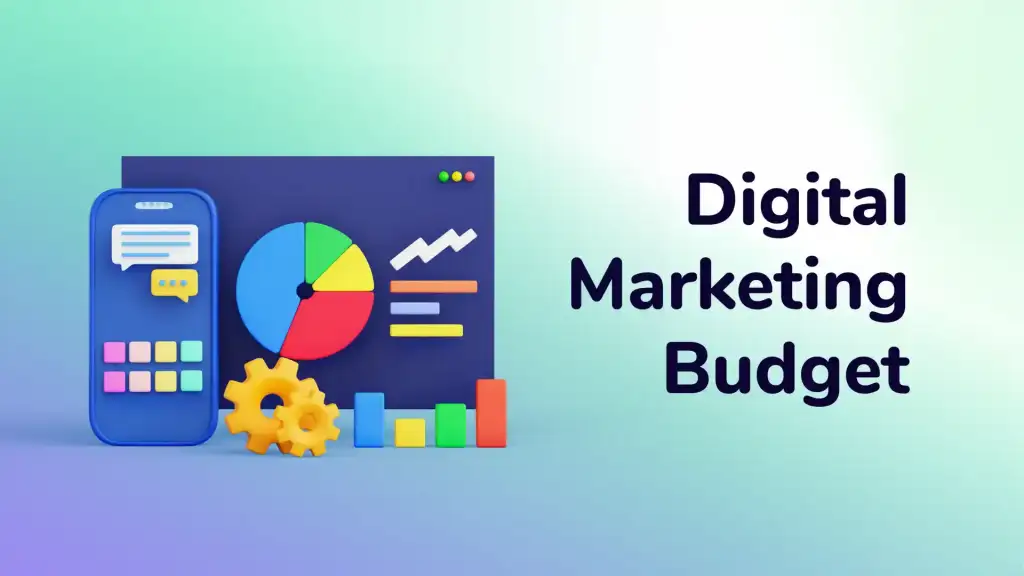 How to Create a Winning Digital Marketing Budget for 2025?
